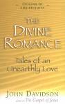 The Divine Romance by John Davidson; click to enlarge